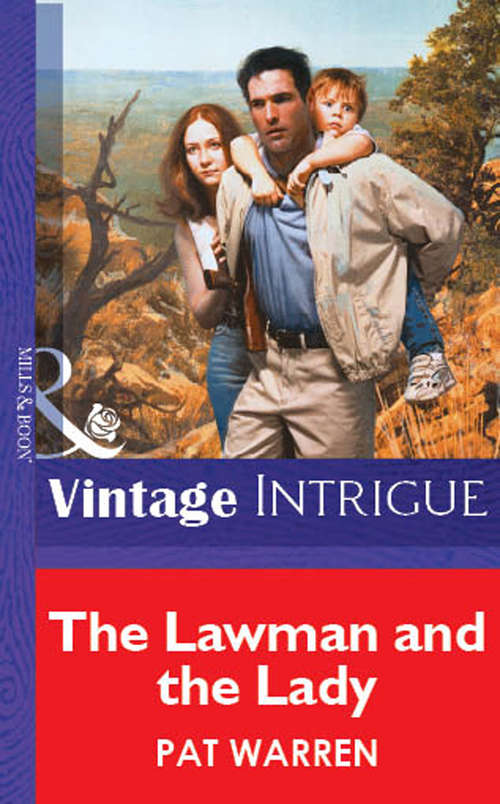 Book cover of The Lawman And The Lady (ePub First edition) (Mills And Boon Vintage Intrigue Ser.)