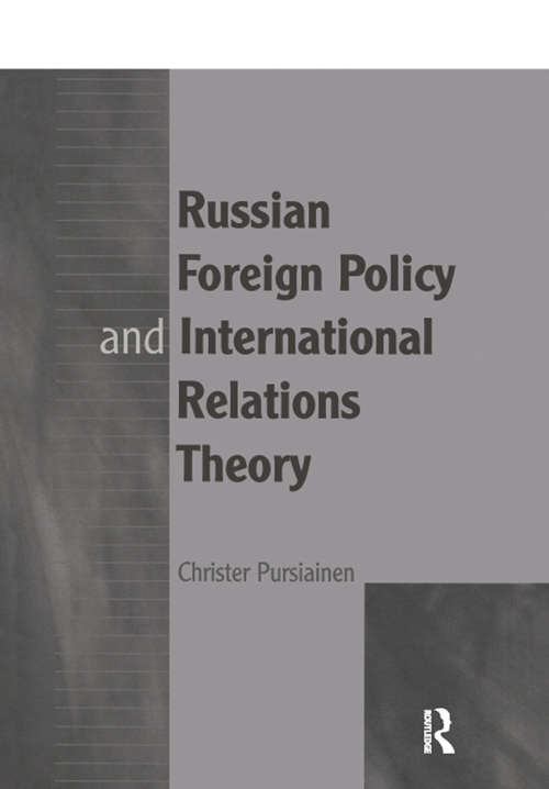 Book cover of Russian Foreign Policy and International Relations Theory