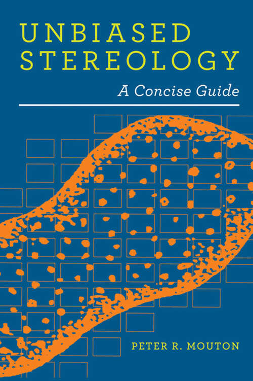 Book cover of Unbiased Stereology: A Concise Guide