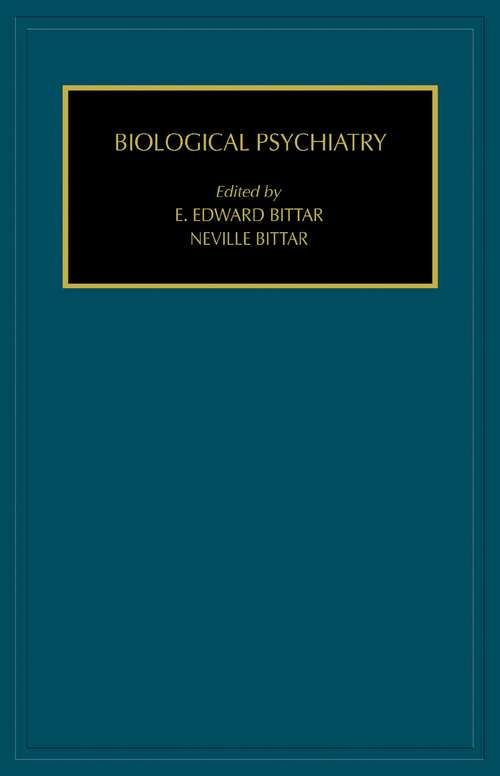 Book cover of Biological Psychiatry (ISSN: Volume 14)