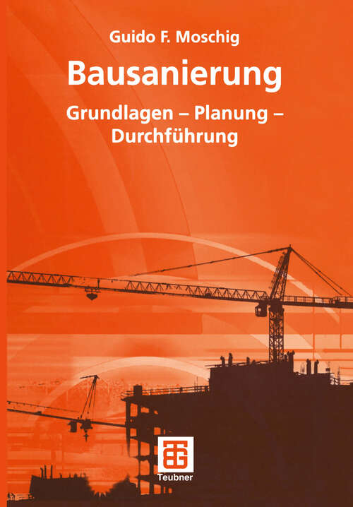 Book cover of Bausanierung: Grundlagen - Planung - Durchführung (2004)