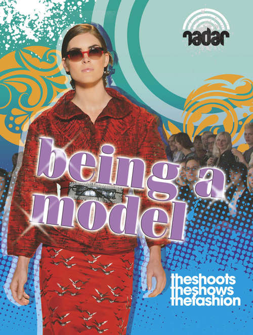 Book cover of Top Jobs (PDF): Being A Model (Radar #25)