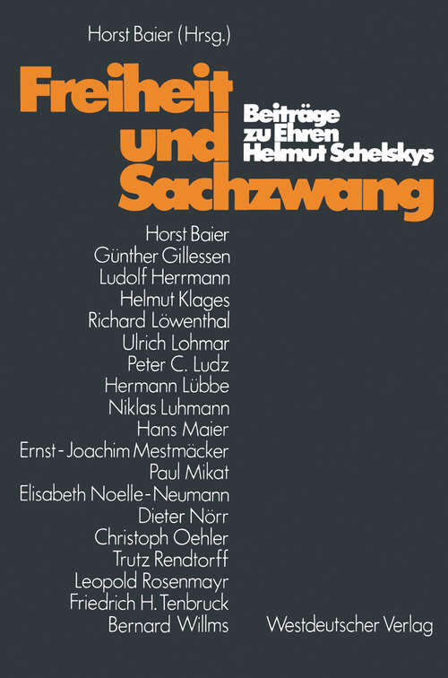 Book cover of Freiheit und Sachzwang: Beiträge zu Ehren Helmut Schelskys (1977)