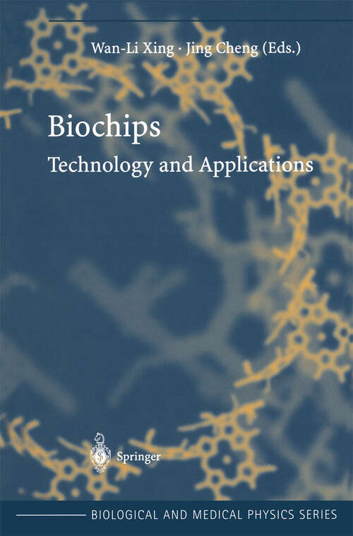 Book cover of Biochips: Technology and Applications (2003) (Biological and Medical Physics, Biomedical Engineering)