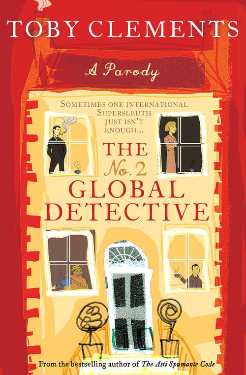 Book cover of The No. 2 Global Detective: Toby Clements