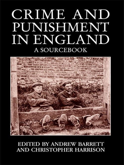 Book cover of Crime and Punishment in England: A Sourcebook