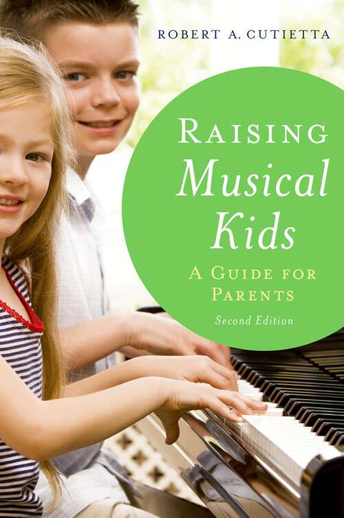 Book cover of Raising Musical Kids: A Guide for Parents (2)