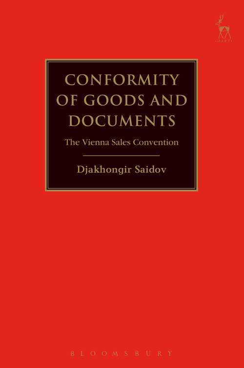 Book cover of Conformity of Goods and Documents: The Vienna Sales Convention