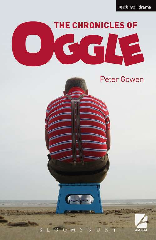 Book cover of The Chronicles of Oggle (Modern Plays)