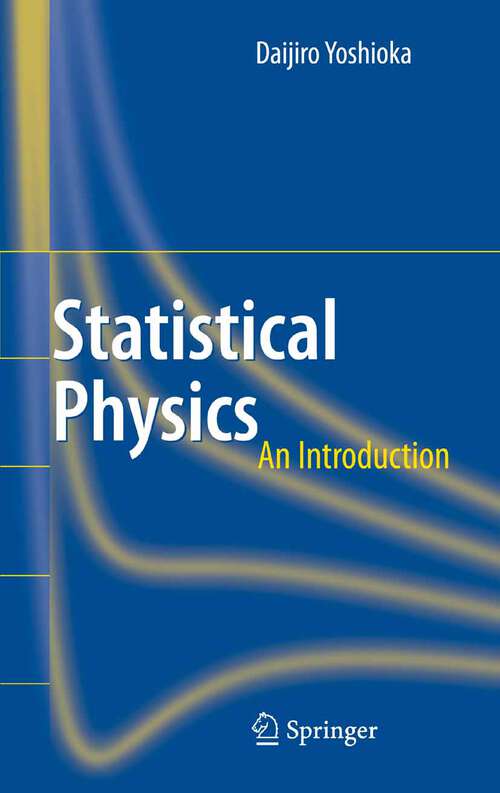 Book cover of Statistical Physics: An Introduction (2007)
