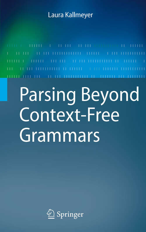 Book cover of Parsing Beyond Context-Free Grammars (2010) (Cognitive Technologies)