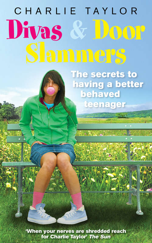 Book cover of Divas & Door Slammers: The Secret to Having a Better Behaved Teenager