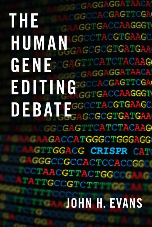 Book cover of The Human Gene Editing Debate