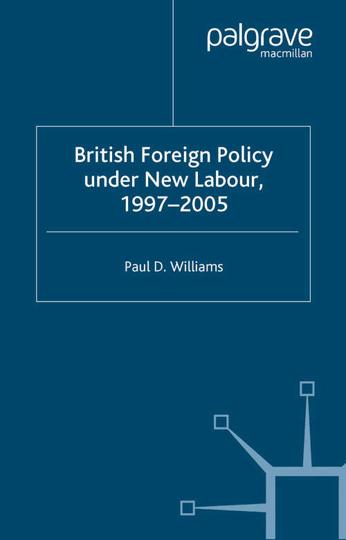 Book cover of British Foreign Policy Under New Labour, 1997–2005 (2005)