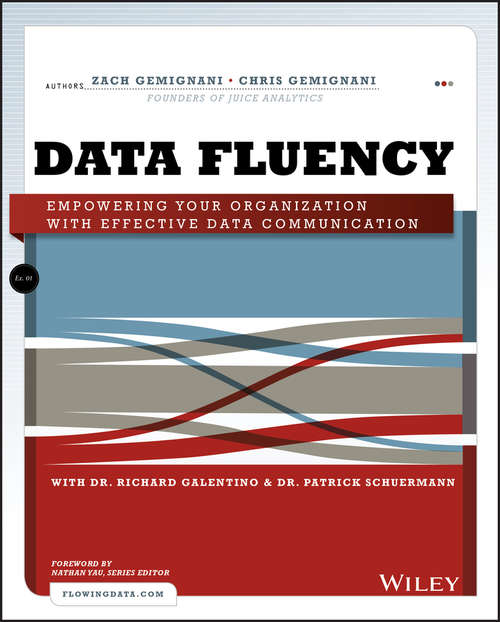 Book cover of Data Fluency: Empowering Your Organization with Effective Data Communication (2)