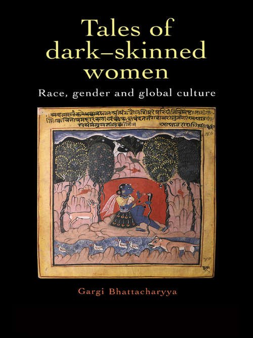 Book cover of Tales Of Dark Skinned Women: Race, Gender And Global Culture