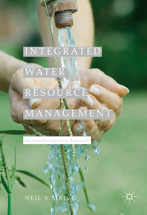 Book cover of Integrated Water Resource Management: An Interdisciplinary Approach (1st ed. 2016)