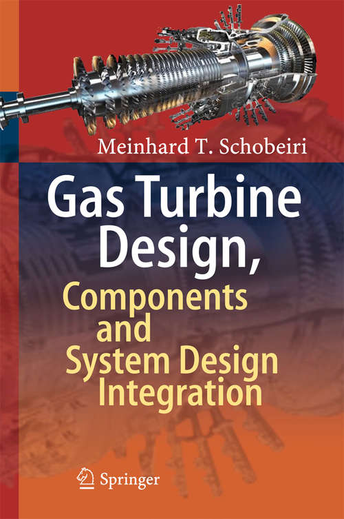 Book cover of Gas Turbine Design, Components and System Design Integration