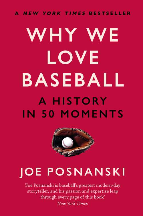 Book cover of Why We Love Baseball