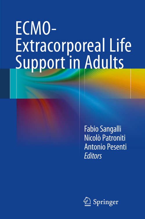 Book cover of ECMO-Extracorporeal Life Support in Adults (2014)