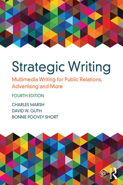 Book cover of Strategic Writing: Multimedia Writing for Public Relations, Advertising and More (4) (Mysearchlab Series 15% Off Ser.)