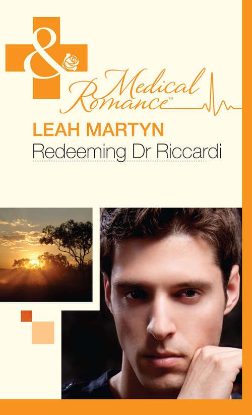 Book cover of Redeeming Dr Riccardi: Her Valentine Blind Date / How To Get Over Your Ex / Redeeming Dr Riccardi / Valentine Bride / A Match Made By Cupid / Once Upon A Valentine / Romance For Cynics (ePub First edition) (Mills And Boon Medical Ser.)