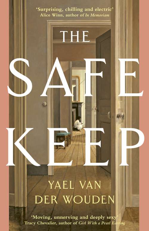 Book cover of The Safekeep: ‘A razor-sharp, perfectly plotted debut novel’ Sunday Times