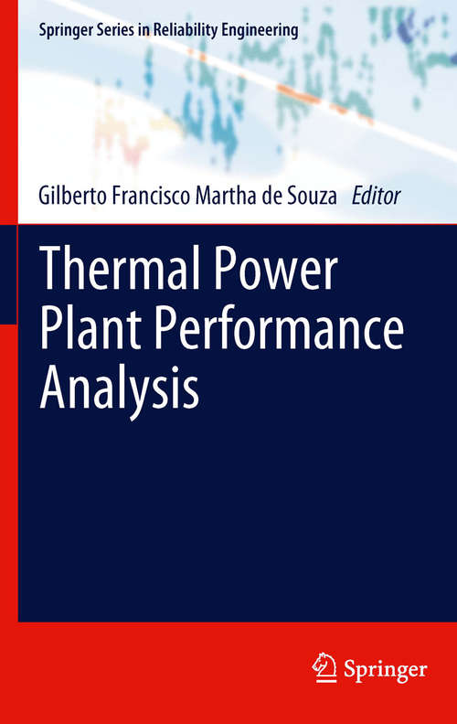 Book cover of Thermal Power Plant Performance Analysis (2012) (Springer Series in Reliability Engineering)