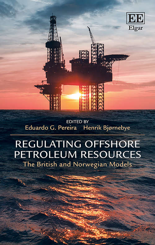 Book cover of Regulating Offshore Petroleum Resources: The British and Norwegian Models