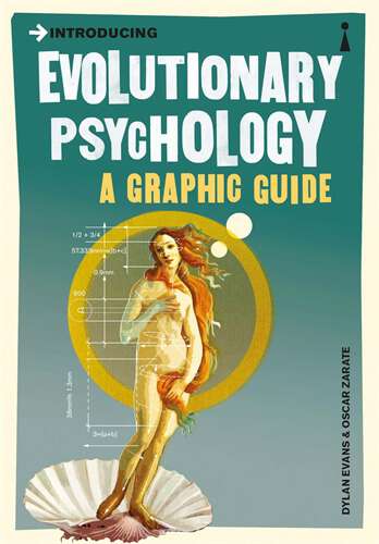 Book cover of Introducing Evolutionary Psychology: A Graphic Guide (Introducing... #0)