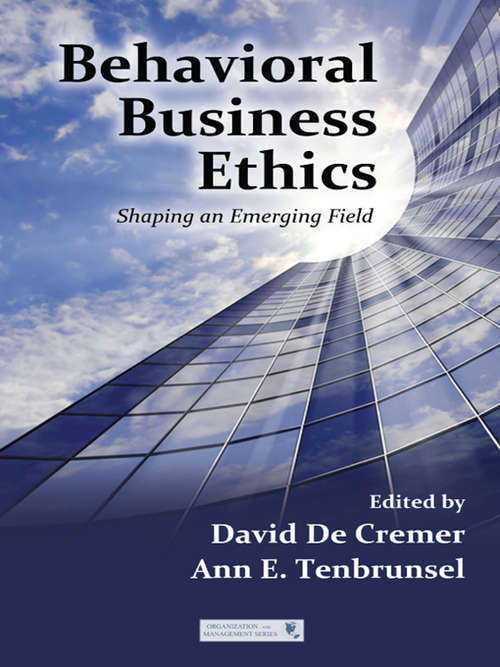 Book cover of Behavioral Business Ethics: Shaping an Emerging Field (Organization and Management Series)