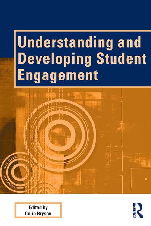 Book cover of Understanding and Developing Student Engagement (SEDA Series)