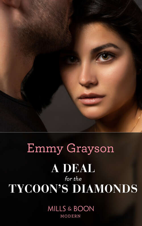 Book cover of A Deal For The Tycoon's Diamonds: Bound By Her Rival's Baby (ghana's Most Eligible Billionaires) / The Italian's Runaway Cinderella / The Billionaire's Last-minute Marriage / A Deal For The Tycoon's Diamonds (ePub edition) (The Infamous Cabrera Brothers #3)