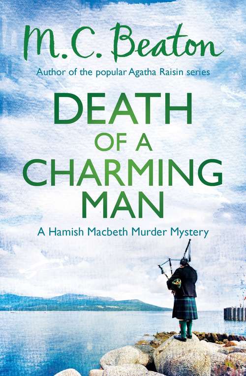 Book cover of Death of a Charming Man: A Hamish Macbeth Mystery (Hamish Macbeth #52)