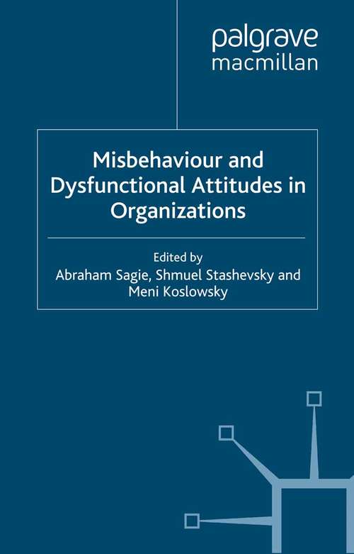 Book cover of Misbehaviour and Dysfunctional Attitudes in Organizations (2003)