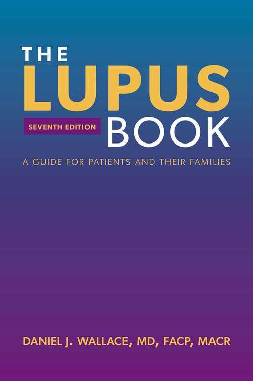 Book cover of The Lupus Book: A Guide for Patients and Their Families