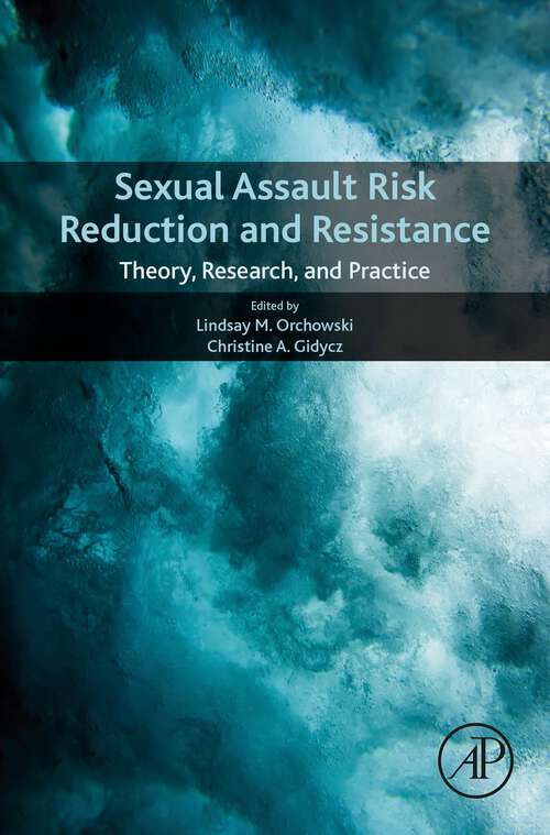 Book cover of Sexual Assault Risk Reduction and Resistance: Theory, Research, and Practice