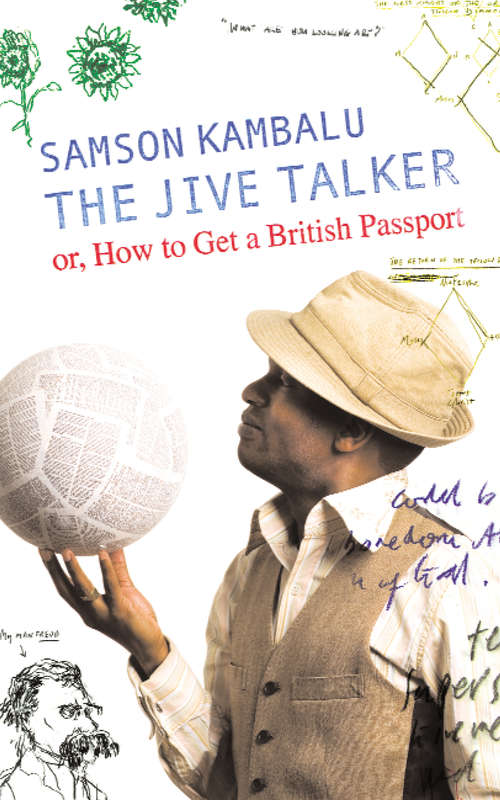 Book cover of The Jive Talker: Or, How to get a British Passport