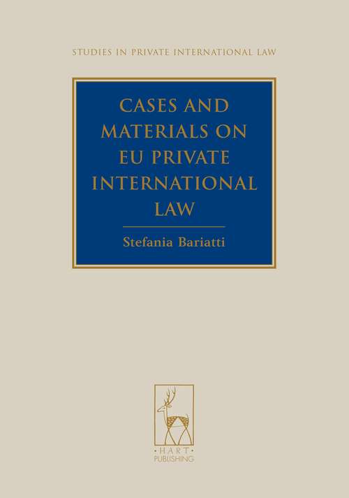 Book cover of Cases and Materials on EU Private International Law: Cases And Materials On Eu Private International Law (Studies in Private International Law)