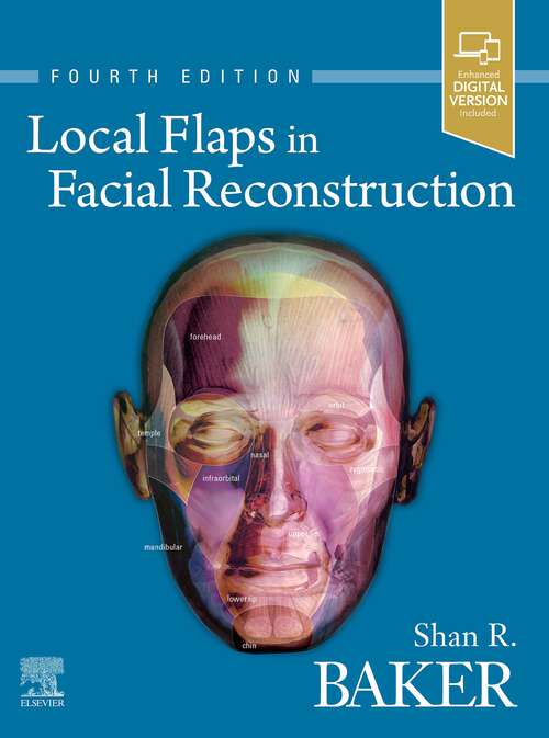 Book cover of Local Flaps in Facial Reconstruction E-Book: Expert Consult - Online And Print (2)