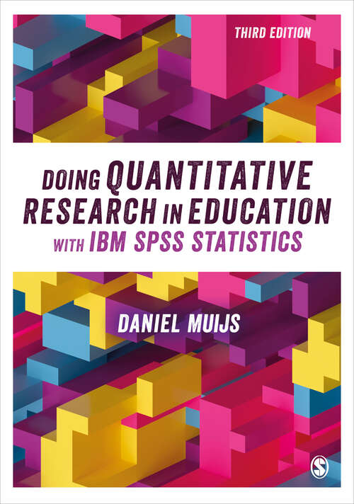 Book cover of Doing Quantitative Research in Education with IBM SPSS Statistics (Third Edition)