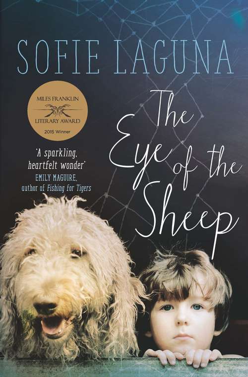 Book cover of The Eye of the Sheep: Winner of the 2015 Miles Franklin Literary Award (Main)