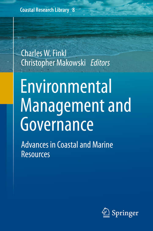 Book cover of Environmental Management and Governance: Advances in Coastal and Marine Resources (2015) (Coastal Research Library #8)