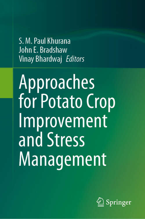 Book cover of Approaches for Potato Crop Improvement and Stress Management (2024)