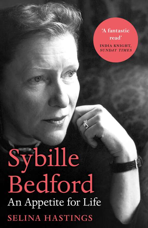 Book cover of Sybille Bedford: An Appetite for Life