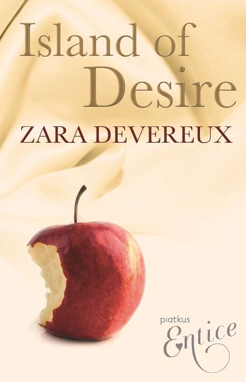 Book cover of Island Of Desire: An X Libris novel of XXX fantasies, including masturbation and sexual fulfilment (X Libris Ser.)