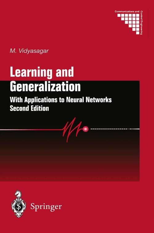 Book cover of Learning and Generalisation: With Applications to Neural Networks (2nd ed. 2003) (Communications and Control Engineering)