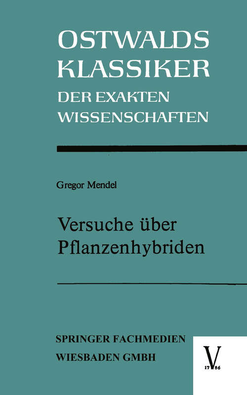 Book cover of Versuche über Pflanzenhybriden (1970) (Ostwalds Klassiker der Exakten Wissenschaften)