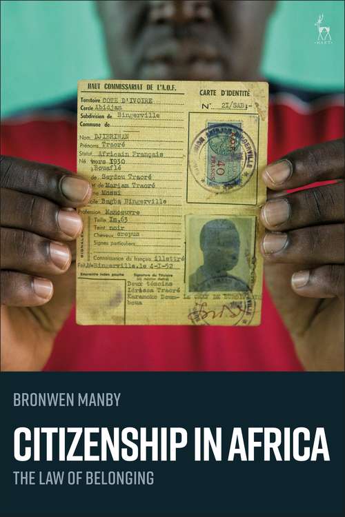 Book cover of Citizenship in Africa: The Law of Belonging