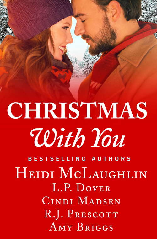 Book cover of Christmas With You: An Anthology